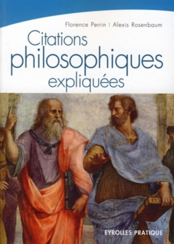 Citations philosophiques expliquées -  PERRIN F. - ORGANISATION