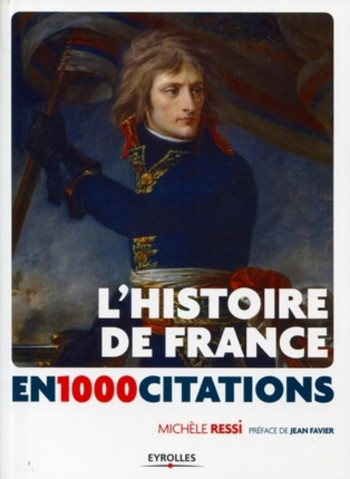 L'histoire de France en 1000 citations - Michèle RESSI - ORGANISATION