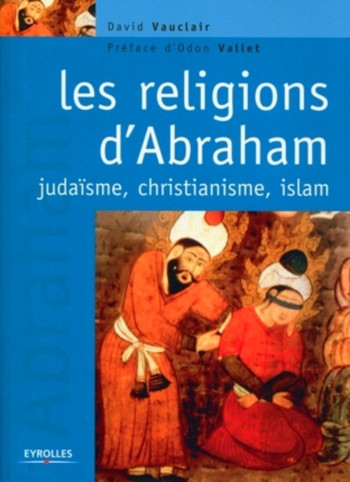 Les religions d'Abraham - David Vauclair - ORGANISATION