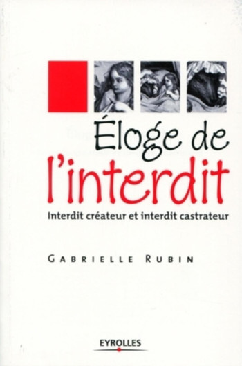 Éloge de l'interdit - Gabrielle RUBIN - ORGANISATION