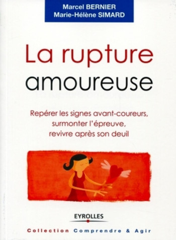 La rupture amoureuse - Marcel Bernier - ORGANISATION