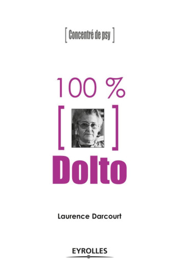 100% Dolto - Laurence Darcourt - ORGANISATION