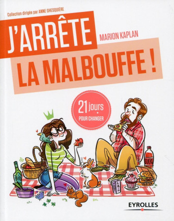 J'arrête la malbouffe ! - Marion Kaplan - EYROLLES