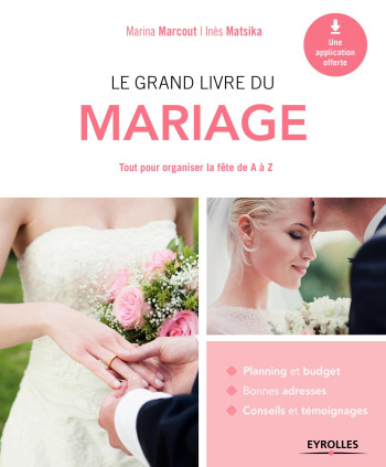 Le grand livre du mariage - Inès Matsika - EYROLLES