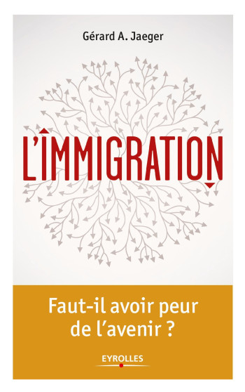 L'immigration - Gérard Jaeger - EYROLLES