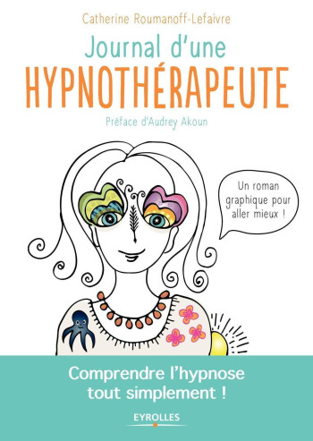 Journal d'une hypnothérapeute - Catherine Roumanoff - EYROLLES