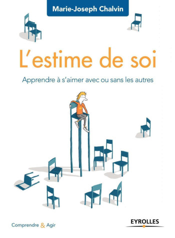 L'estime de soi - Marie-Joseph Chalvin - EYROLLES