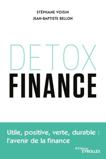 Detox finance - Jean-Baptiste Bellon - EYROLLES