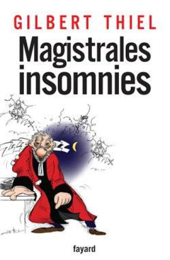 Magistrales insomnies - Gilbert Thiel - FAYARD