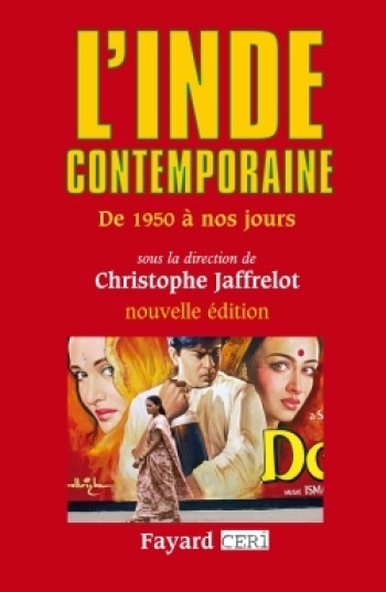 L'Inde contemporaine - Christophe Jaffrelot - FAYARD L'Inde contemporaine - Christophe Jaffrelot - FAYARD