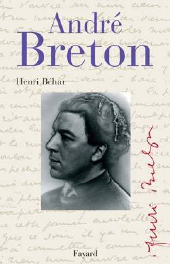 André Breton - Henri Behar - FAYARD