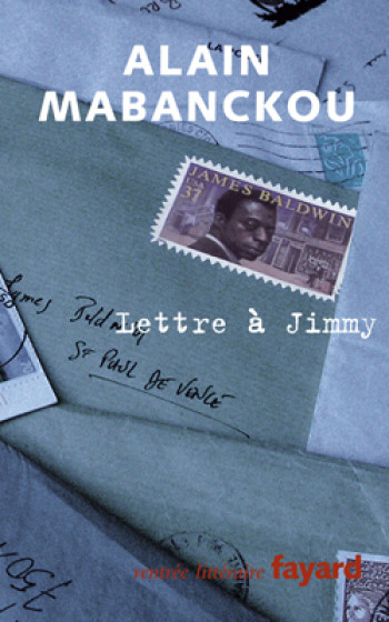 Lettre à Jimmy - Alain Mabanckou - FAYARD