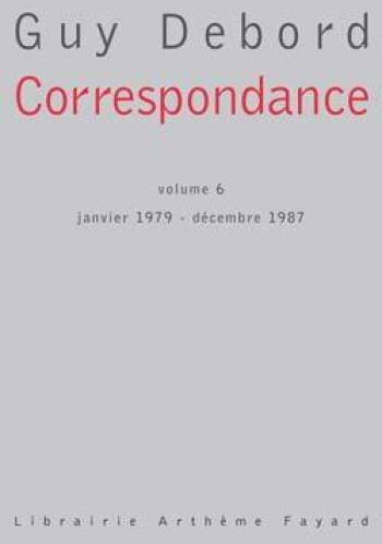 Correspondance - Guy DEBORD - FAYARD