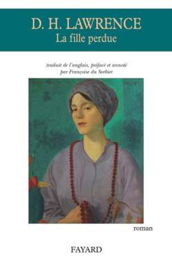 La fille perdue - David Herbert LAWRENCE - FAYARD La fille perdue - David Herbert LAWRENCE - FAYARD