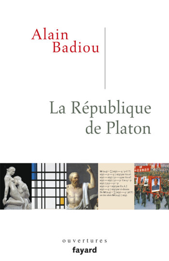 La République de Platon - Alain BADIOU - FAYARD