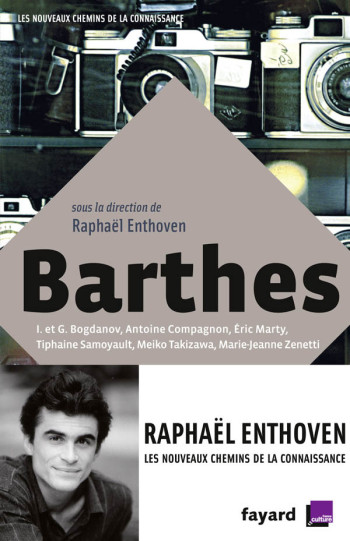 Barthes - Raphaël Enthoven - FAYARD