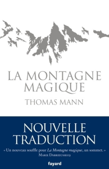 La Montagne magique - Thomas Mann - FAYARD La Montagne magique - Thomas Mann - FAYARD