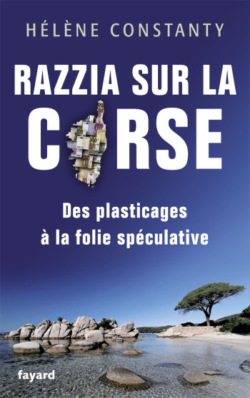 Razzia sur la Corse - Hélène Constanty - FAYARD