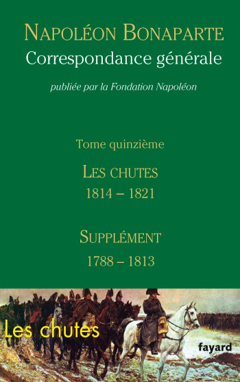 Correspondance générale - Tome 15 -   - FAYARD