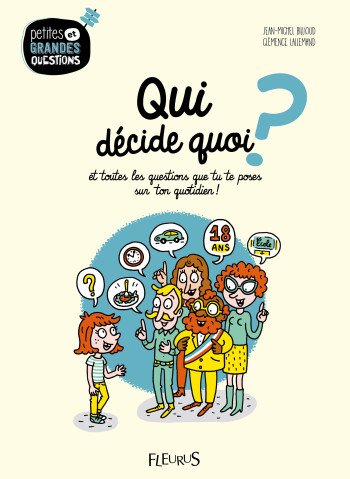 Qui décide quoi ?, tome 3 - Jean-Michel Billioud - FLEURUS