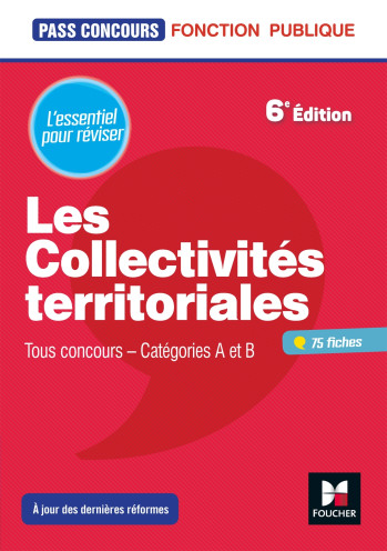 Pass'Concours - Les Collectivités territoriales - 6e édition - Révision - Xavier Cabannes - FOUCHER