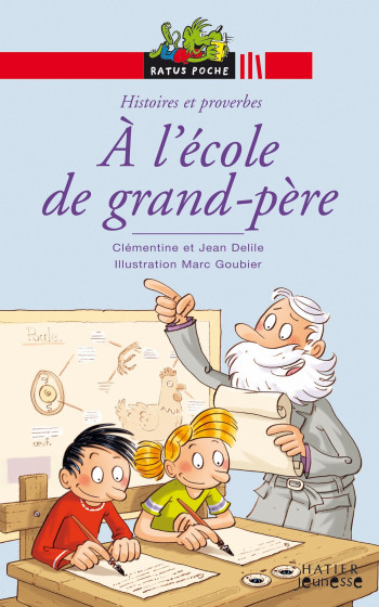 A l'école de grand-père - Jean Delile - HATIER JEUNESSE