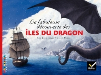 Facettes Bibliothèque CM2 - La fabuleuse découverte des îles du Dragon - Album - Kate Scarborough - HATIER