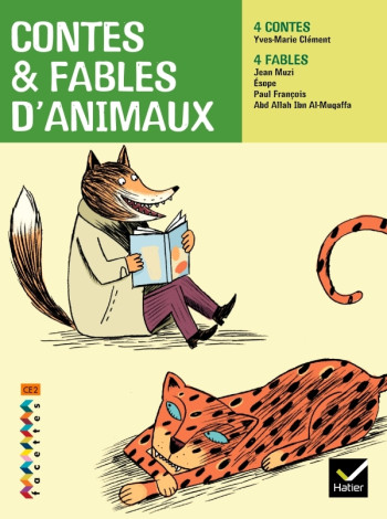 Facettes Bibliothèque CE2 - Contes et fables d'animaux - Recueil -  Esope - HATIER