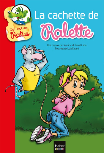 La cachette de Ralette - Jean Guion - HATIER JEUNESSE