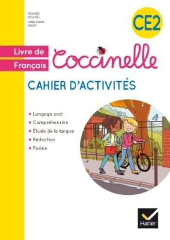 Coccinelle Français CE2 éd. 2016 - Cahier d'activités - Anne-Marie Ragot - HATIER Coccinelle Français CE2 éd. 2016 - Cahier d'activités - Anne-Marie Ragot - HATIER