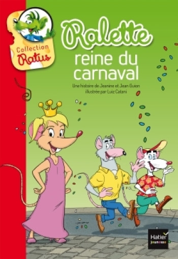 Ralette reine du carnaval - Jean Guion - HATIER JEUNESSE