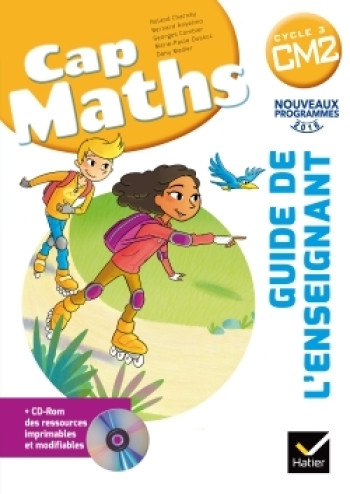 CAP Maths CM2 Éd. 2017 - Guide pédagogique + CD-Rom - Roland Charnay - HATIER