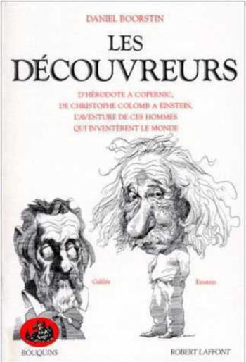 Les Découvreurs - Daniel Joseph Boorstin - BOUQUINS