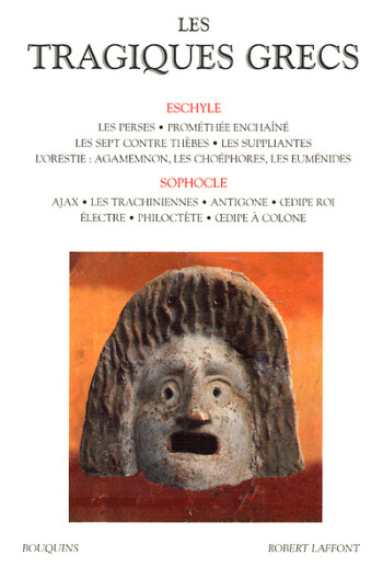 Les Tragiques grecs - tome 1 -  Eschyle - BOUQUINS