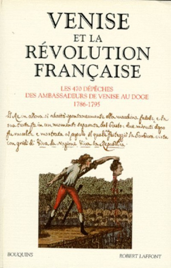 Venise et la Révolution francaise -  Collectif - BOUQUINS