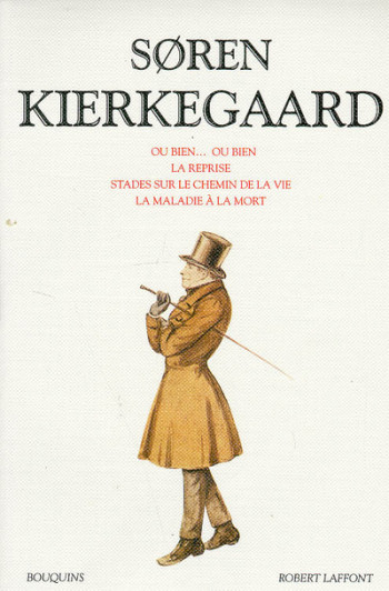 Kierkegaard Soren - Oeuvres - Søren Kierkegaard - BOUQUINS