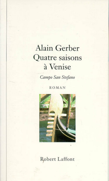 Quatre saisons à Venise -  Collectif - ROBERT LAFFONT