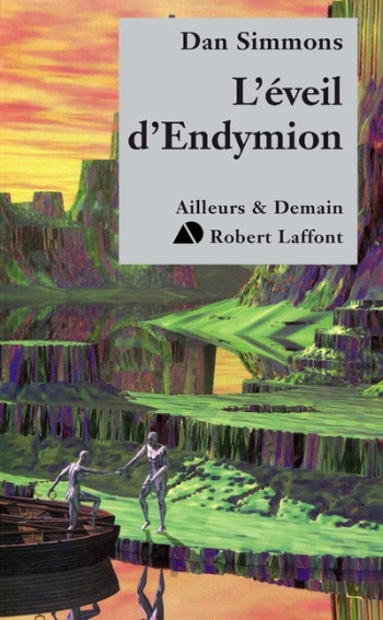 L'éveil d'Endymion - tome 4 - Dan Simmons - ROBERT LAFFONT