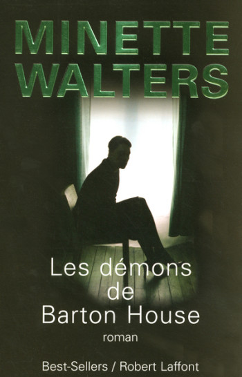 Les démons de Barton House - Minette Walters - ROBERT LAFFONT