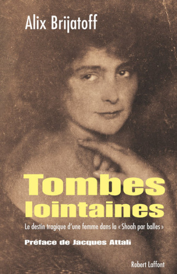 Tombes lointaines - Alix Brijatoff - ROBERT LAFFONT