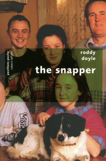 The Snapper - Roddy Doyle - ROBERT LAFFONT