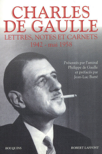 Charles de Gaulle - Lettres, notes et carnets - tome 2 - Charles de Gaulle - BOUQUINS