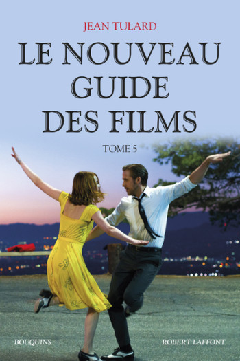 Le nouveau guide des films - tome 5 - Jean Tulard - BOUQUINS