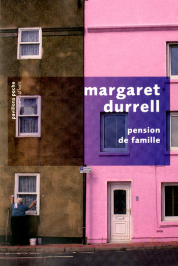 Pension de famille - Pavillons Poche - Margaret Durrell - ROBERT LAFFONT