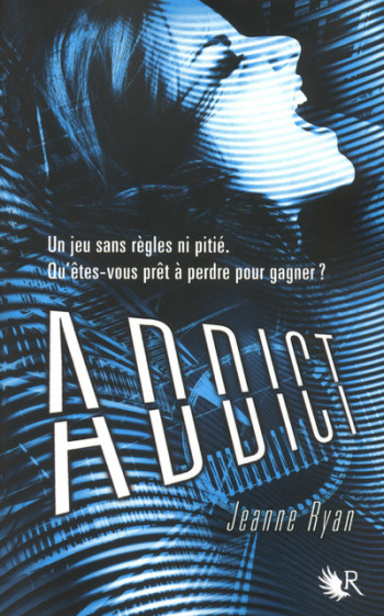 Addict - Jeanne Ryan - ROBERT LAFFONT