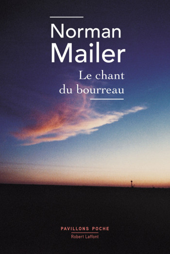 Le Chant du bourreau - Norman Mailer - ROBERT LAFFONT