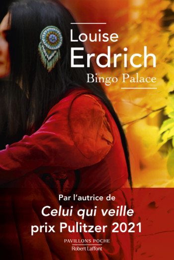 Bingo Palace - Louise Erdrich - ROBERT LAFFONT