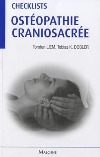 osteopathie craniosacree - checklists - Torsten Liem - MALOINE