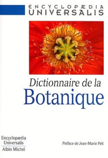 Dictionnaire de la botanique -   - ALBIN MICHEL