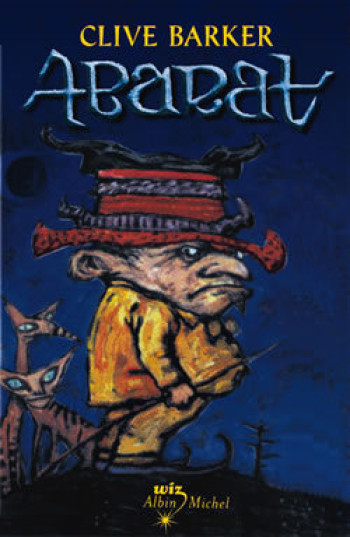 Abarat - tome 1 - Clive Barker - ALBIN MICHEL